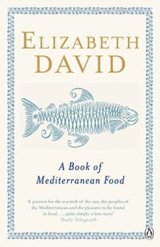 portada A Book Of Mediterranean Food (penguin Cookery Library) (in English)
