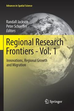 portada Regional Research Frontiers - Vol. 1: Innovations, Regional Growth and Migration (en Inglés)