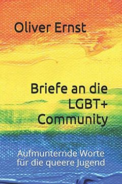 portada Briefe an die Lgbt+ Community: Aufmunternde Worte für die Queere Jugend (en Alemán)