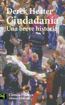 portada Ciudadanía: Una Breve Historia (el Libro de Bolsillo - Ciencias Sociales) (in Spanish)