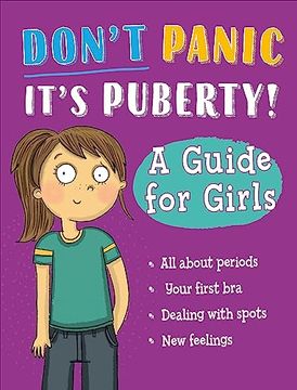 portada Don't Panic, It's Puberty!  A Guide for Girls