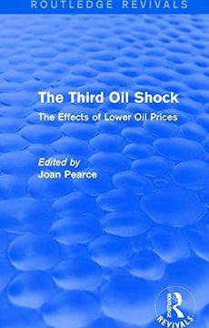 portada The Third Oil Shock (Routledge Revivals): The Effects of Lower Oil Prices (en Inglés)