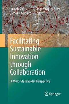 portada Facilitating Sustainable Innovation Through Collaboration: A Multi-Stakeholder Perspective (en Inglés)
