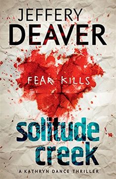 portada Solitude Creek: Fear Kills in Agent Kathryn Dance Book 4 (Kathryn Dance thrillers)