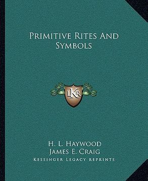portada primitive rites and symbols (en Inglés)