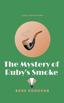 portada The Mystery of Ruby's Smoke (en Inglés)