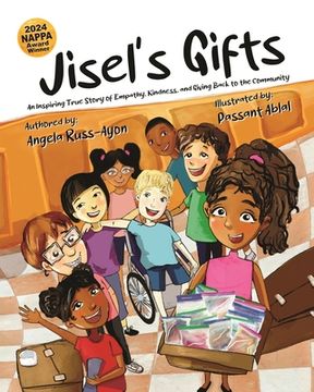 portada Jisel's Gifts: An Inspiring True Story of Empathy, Kindness, and Giving Back to the Community (Multicultural - Ultra Premium Interior