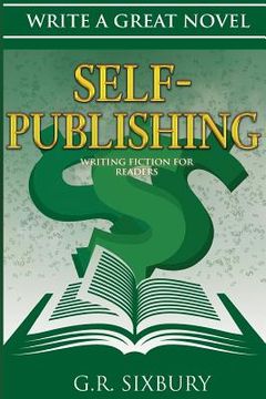 portada Self-Publishing: Writing Fiction for Readers (en Inglés)