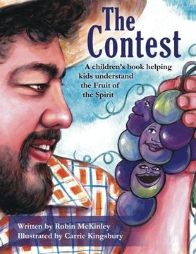 portada The Contest: A children's book helping kids understand the Fruit of the Spirit