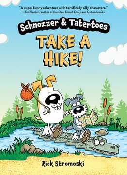 portada Schnozzer & Tatertoes: Take a Hike! (in English)