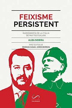 portada Feixisme Persistent: Radiografia de la Itàlia de Matteo Salvini: 7 (Periodistes) (in Catalá)