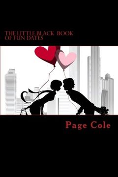 portada The Little Black Book of fun Dates: Exciting & fun Date Night Ideas! (in English)