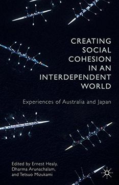 portada Creating Social Cohesion in an Interdependent World: Experiences of Australia and Japan 