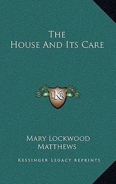 portada the house and its care (en Inglés)