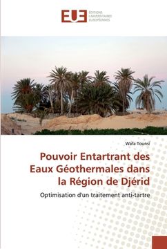 portada Pouvoir Entartrant des Eaux Géothermales dans la Région de Djérid (in French)