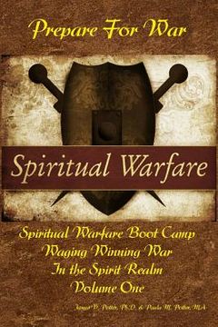 portada Waging Winning War in the Spirit Realm: Vol. 1 - Prepare for War (en Inglés)