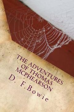 portada The Adventures of Thomas McPhearson: The Thomas McPhearson Detective Club Mystery Series (in English)