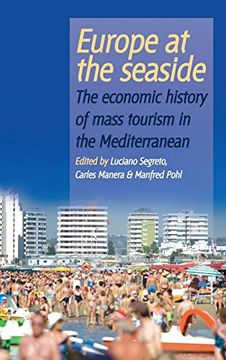 portada Europe at the Seaside: The Economic History of Mass Tourism in the Mediterranean (in English)