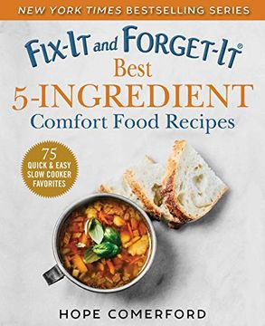 portada Fix-It and Forget-It Best 5-Ingredient Comfort Food Recipes: 75 Quick & Easy Slow Cooker Meals (en Inglés)