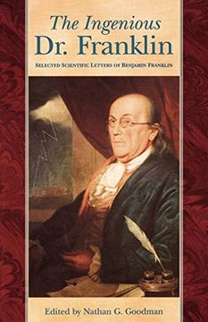 portada Ingenious dr. Franklin: Selected Scientific Letters of Benjamin Franklin (Pennsylvania Paperbacks) 