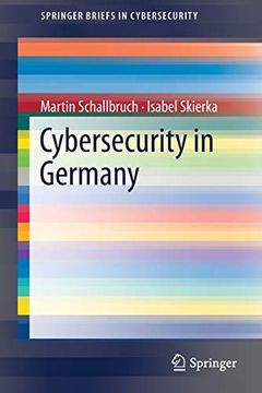 portada Cybersecurity in Germany (Springerbriefs in Cybersecurity) (en Inglés)