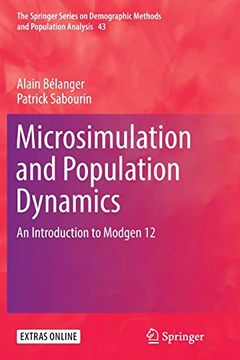 portada Microsimulation and Population Dynamics: An Introduction to Modgen 12 (The Springer Series on Demographic Methods and Population Analysis) (en Inglés)