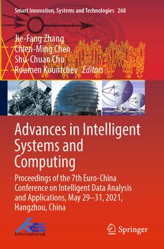 portada Advances in Intelligent Systems and Computing: Proceedings of the 7th Euro-China Conference on Intelligent Data Analysis and Applications, May 29-31, (en Inglés)