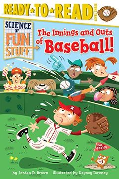 portada The Innings and Outs of Baseball (Science of Fun Stuff) (en Inglés)