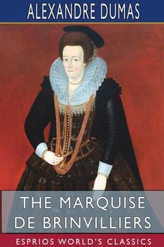 portada The Marquise de Brinvilliers (Esprios Classics) (en Inglés)