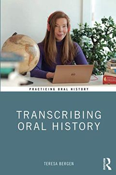portada Transcribing Oral History (Practicing Oral History) (en Inglés)