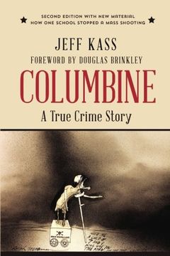 portada Columbine: A True Crime Story (in English)