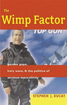 portada The Wimp Factor: Gender Gaps, Holy Wars (en Inglés)
