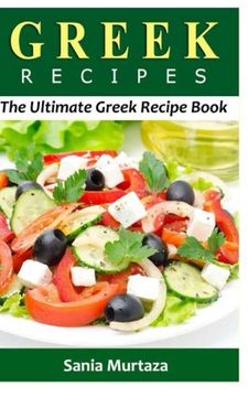 portada Greek Recipes: The Ultimate Recipe Book (en Inglés)