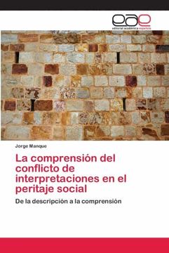 portada La Comprensión del Conflicto de Interpretaciones en el Peritaje Social