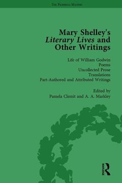portada Mary Shelley's Literary Lives and Other Writings, Volume 4 (en Inglés)