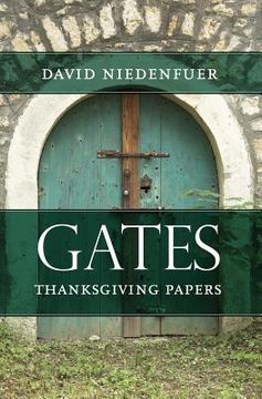 portada Gates: Thanksgiving Papers (en Inglés)