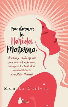 portada Transformar la Herida Materna