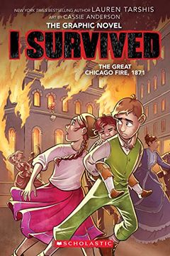 portada I Survived the Great Chicago Fire, 1871 (i Survived Graphic Novel #7) (i Survived Graphix) (en Inglés)
