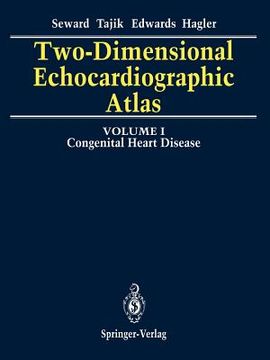 portada two-dimensional echocardiographic atlas: volume 1 congenital heart disease (en Inglés)