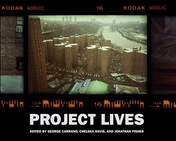 portada Project Lives: New York Public Housing Residents Photograph Their World (en Inglés)