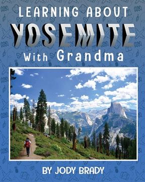 portada LEARNING ABOUT YOSEMITE with Grandma (in English)