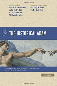 portada Four Views on the Historical Adam (Counterpoints: Bible and Theology) (en Inglés)
