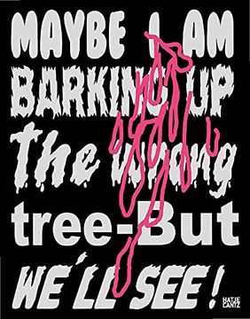 portada Lukas Glinkowski: Maybe i am Barking up the Wrong Tree – but We‘Ll See! (en Inglés)