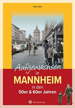 portada Aufgewachsen in Mannheim in den 50Er & 60Er Jahren (en Alemán)
