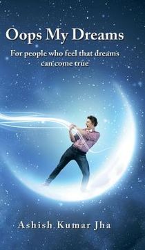 portada Oops My Dreams: For people who feel that dreams can come true (in English)