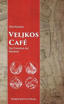 portada Veljkos Café: Das Erwachen der Elemente (en Alemán)