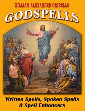 portada Godspells: Written Spells, Spoken Spells and Spell Enhancers (en Inglés)