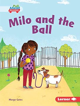 portada Milo and the Ball (Science all Around me: Pull Ahead Readers - Fiction) (en Inglés)