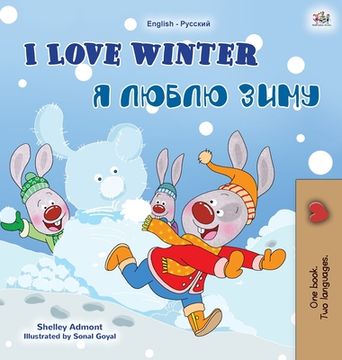 portada I Love Winter (English Russian Bilingual Book for Kids) (en Ruso)