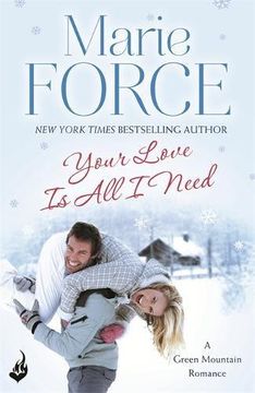 portada Your Love Is All I Need: Green Mountain Book 1